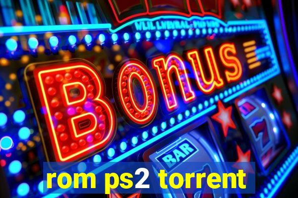 rom ps2 torrent